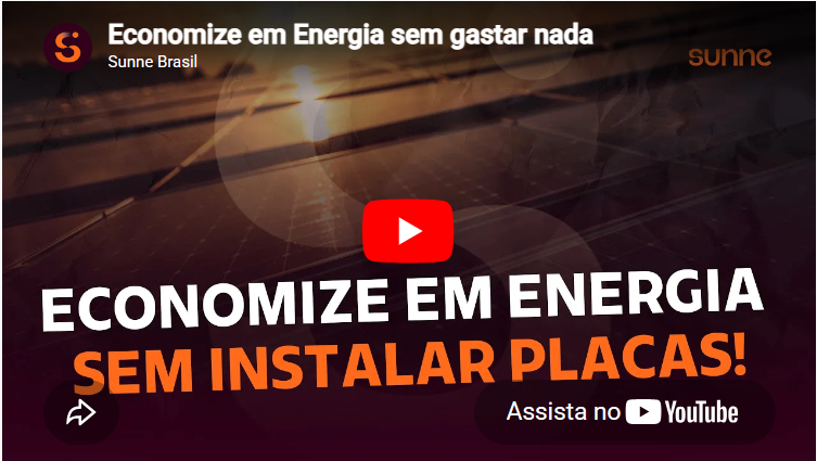 Miniatura do vídeo "Economize em Energia sem gastar nada", do canal Sunne Brasil no YouTube